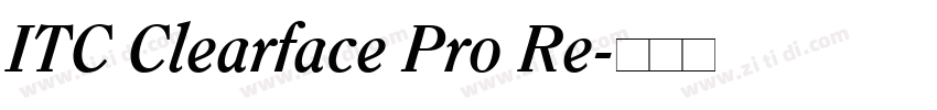 ITC Clearface Pro Re字体转换